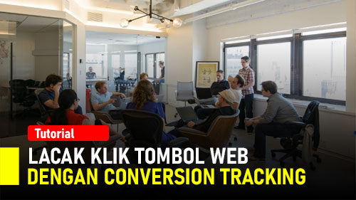 #25-b (Update Materi) Conversion Tracking & Tag Manager