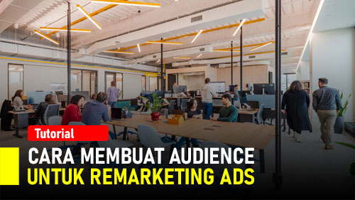 #35 Membuat Audience Untuk Remarketing