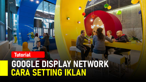 #38 Google Display Network (GDN)