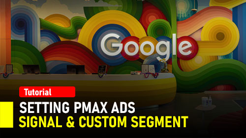 #40 Cara Setting Iklan PMAX di Google Ads
