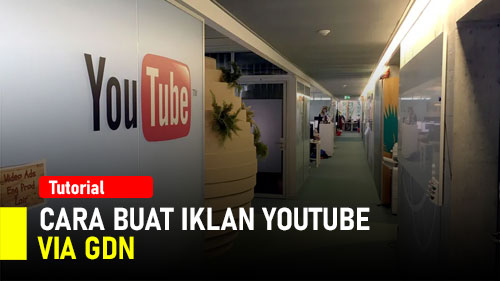#43 [YT] Cara Membuat Iklan di Youtube via GDN