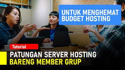 #48 Patungan Server (Webhosting) Khusus Member