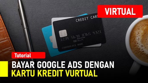 #5 Cara Mendapatkan Virtual Kartu Kredit