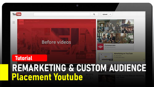 #75 Remarketing Youtube & Custom Audience